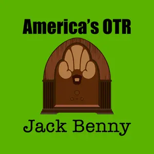 America's OTR • 24/7 Jack Benny