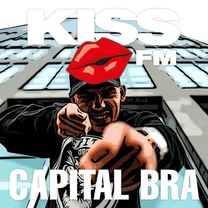 KISS FM – CAPITAL BRA FM