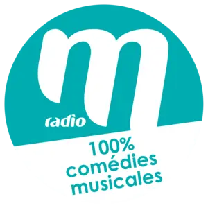 Radio M Radio 100% Comédies Musicales