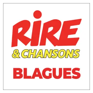 RIRE ET CHANSONS BLAGUES FM