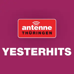 Yesterhits – ANTENNE THÜRINGEN